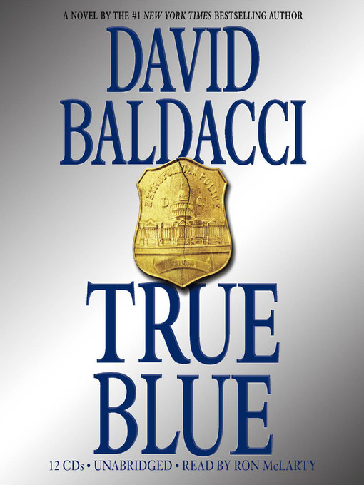 Title details for True Blue by David Baldacci - Available